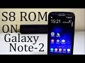 Install Galaxy S8 ROM on the Galaxy Note 2