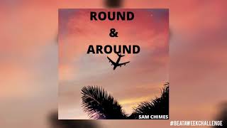 WEEK 8: ROUND & AROUND