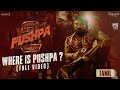 Where is Pushpa? | Pushpa 2 - The Rule 🔥 | Tamil | Allu Arjun | Sukumar | Rashmika | Fahadh Faasil