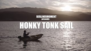 Honkytonk Sail - Sunset Dingy ride
