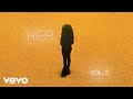 H.E.R. - Gone Away (Audio)