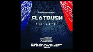 Flatbush The Movie (Full Movie)