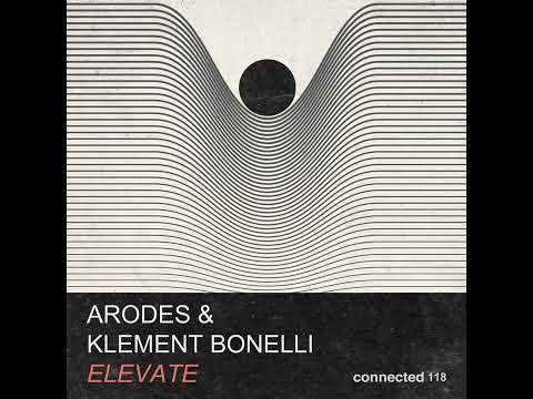 Klement Bonelli, Arodes _ Elevate (Original Mix)