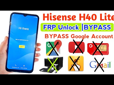 Hisense U40/E50 Lite FRP BYPASS All Android 11 Hisense U40/E50 Lite FRP BYPASS All Android 11