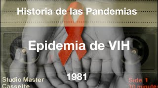 Epidemia De Vih 1981- Historia De Las Pandemias Episodio 14