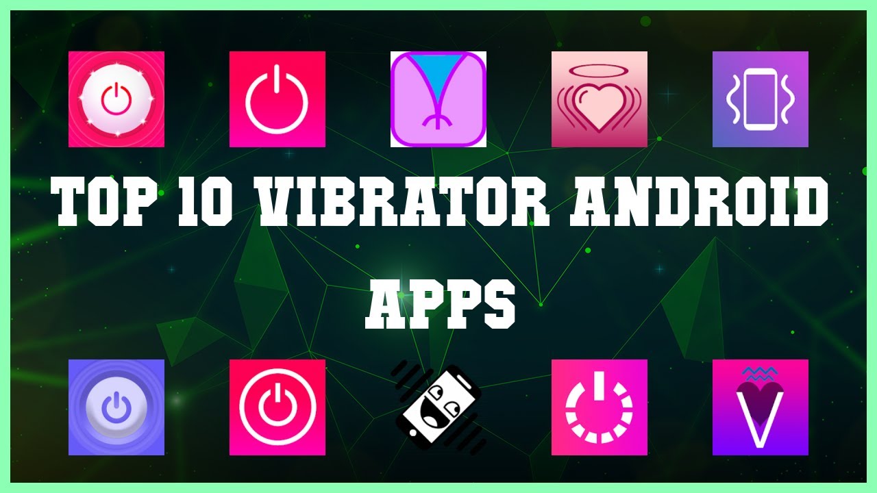Best droid apps vibrator