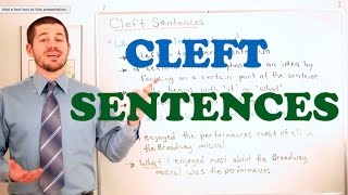 Grammar Series - How To Use Cleft Sentences