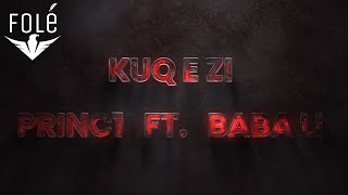 Princ1 Ft. Baba Li - Kuq E Zi