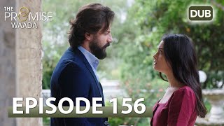 Waada (The Promise) - Episode 156 | URDU Dubbed | Season 2 [ترک ٹی وی سیریز اردو
