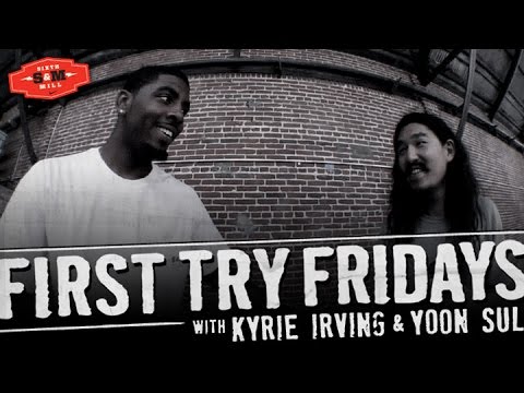 Kyrie Irving - First Try Friday at Sixth & Mill