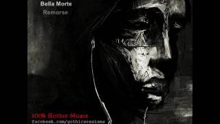 Watch Bella Morte Remorse video