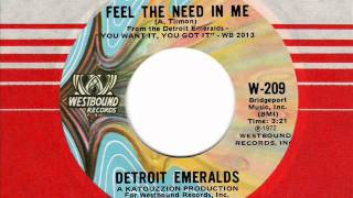 Watch Detroit Emeralds Feel The Need In Me video