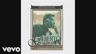 Watch Gilberto Santa Rosa En La Soledad video