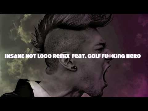 NOLOGO - INSANE "Not Loco Remix" feat. กอล์ฟ ฟ้กกลิ้ง ฮีโร่ thumb