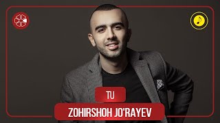 Зохиршох Чураев - Ту / Zohirshoh Jo'rayev - Tu (Audio 2022)