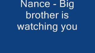 Watch Nance Big Brother Is Watching You video