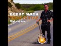 BOBBY MACK - HIGHWAY MAN
