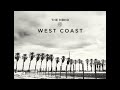 The Neighbourhood - West Coast (Squeaky Clean)