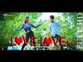 Love Love || official kokborok music video || Bikram & Khumbarti