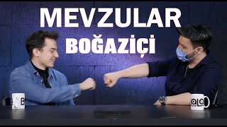 Mevzular 43 - Boğaziçi