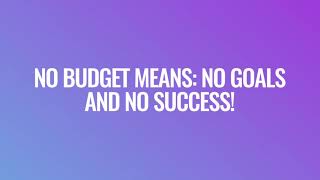 Just do it Budget Today