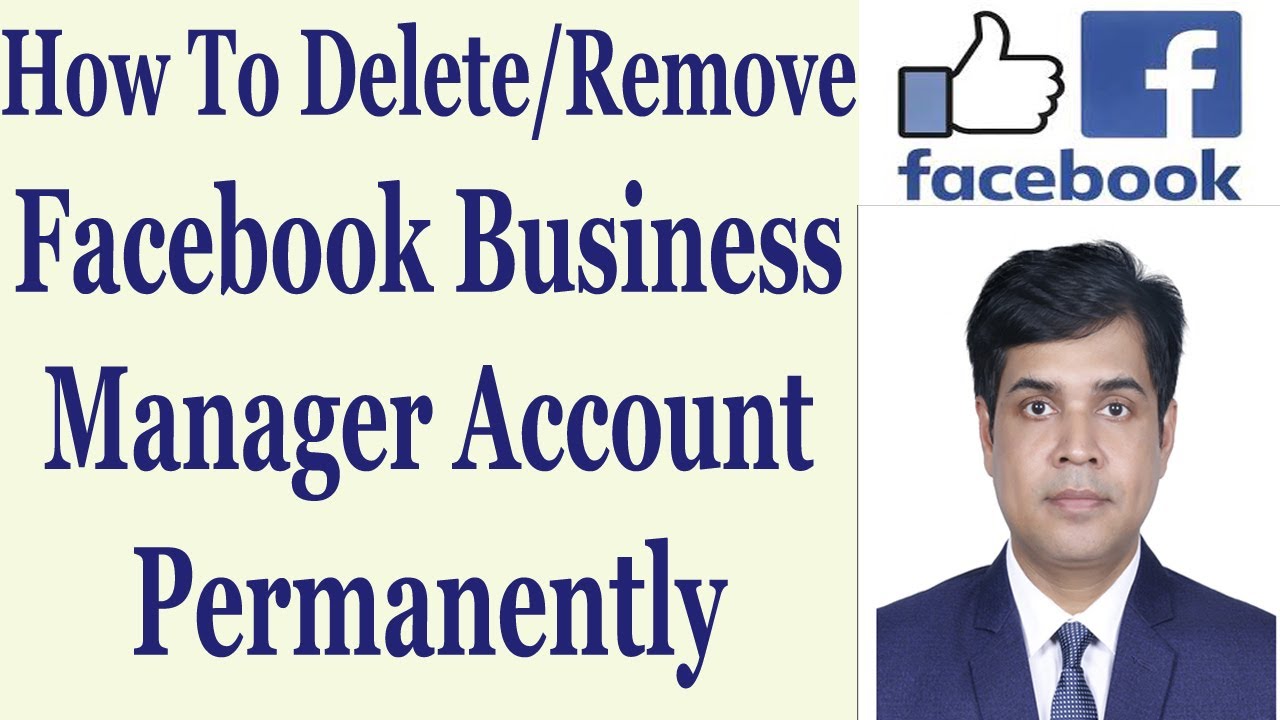 How To Delete/Remove Facebook Business Manager Account How To Delete/Remove Facebook Business Manager Account
