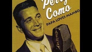 Watch Perry Como Dear Hearts And Gentle People video