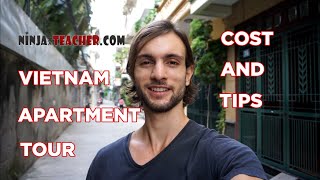 Teaching English In Vietnam Apartment Tour, Cost and Tips