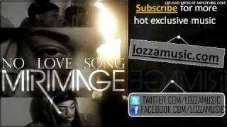 Watch Mirimage No Love Song video