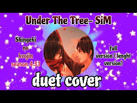 【2人】Under The Tree- @simofficialyoutubechannel6767 【cover】full versión- SNK 4.1.3 op.