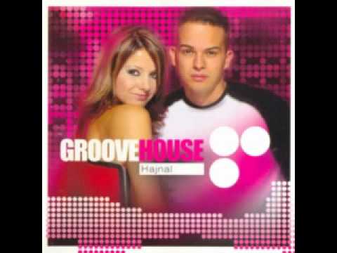 Groovehouse - Hadadi
