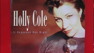 Watch Holly Cole I Want You video