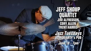 Jazz Tuesdays with the Jeff Shoup Quartet (6/18/19)