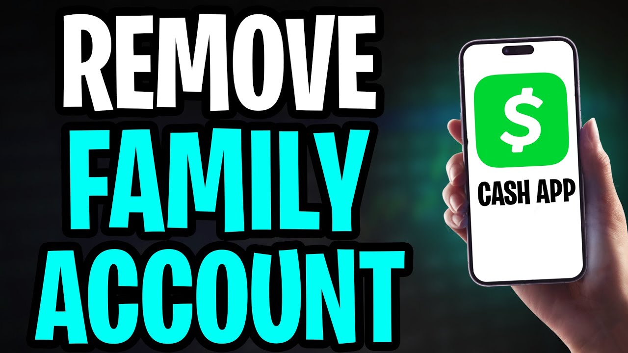 How to Remove Cash App Family Account (2025) How to Remove Cash App Family Account (2025)