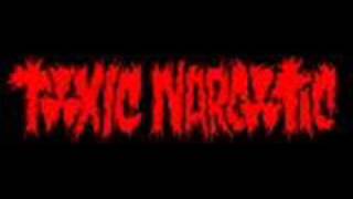 Watch Toxic Narcotic Rock Monster video