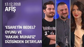 'Esaretin Bedeli' oyunu ve 'Hakan: Muhafız' dizisinden detaylar - Afiş 13.12.201