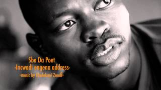 Sbo Da Poet Incwadi engena address Sbo Da Poet Incwadi engena address