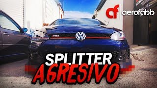 SPLITTER AGRESIVO AL GTI!! | AEROFABB V1