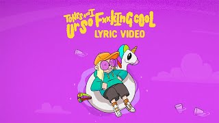 Tones And I - Ur So F**King Cool (Lyric Video)
