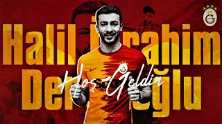 Halil İbrahim Dervişoğlu Galatasarayda