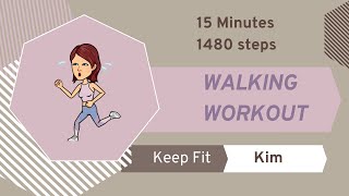 WalkFit with Kim - 1480 Steps in 15 Minutes