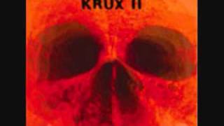 Watch Krux Too Close To Evil video