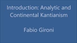 Introduction Ytic And Continental Kantianism - Fabio Gironi