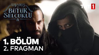 Uyanış Büyük Selçuklu 1. Bölüm 2. Fragman