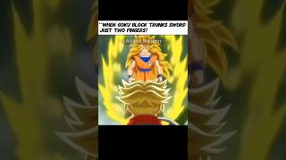 When Goku Block Trunks Sword Just Two Fingers...