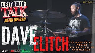 657 : Dave Elitch Interview drummer The Mars Volta, Antemasque, Weezer #drummer