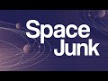 Waste In Space - Our Space Junk Problem