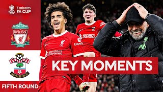 Liverpool v Southampton | Key Moments | Fifth Round | Emirates FA Cup 2023-24