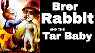 Brer Rabbit And The Tar Baby Book Read Aloud. Illustrated By Don Daily