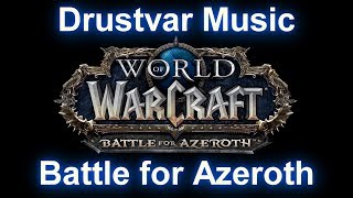 Drustvar Music - Wow Battle For Azeroth Music 8.01 Music